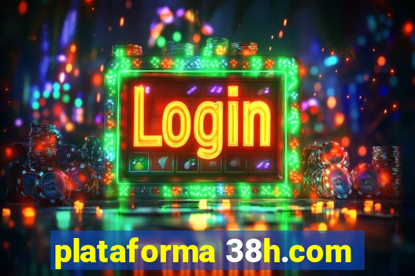 plataforma 38h.com